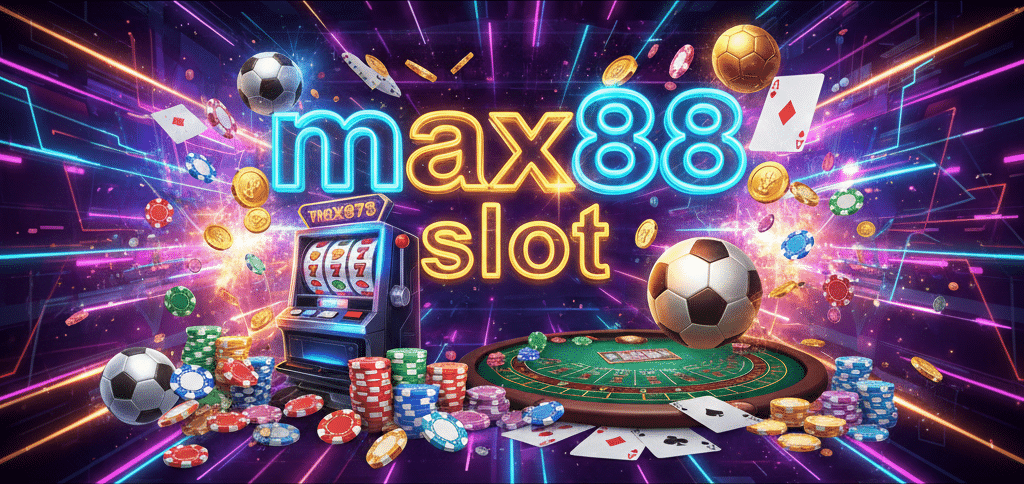 max88 slot